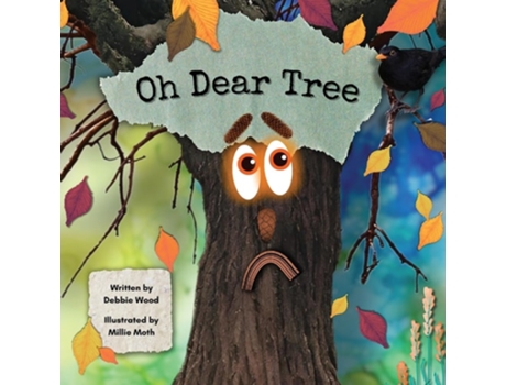 Livro Oh Dear Tree de Debbie Wood (Inglês)