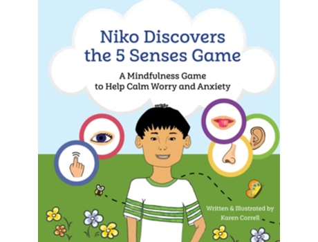 Livro Niko Discovers the 5 Senses Game A mindfulness game to calm worry and anxiety de Karen Correll (Inglês)