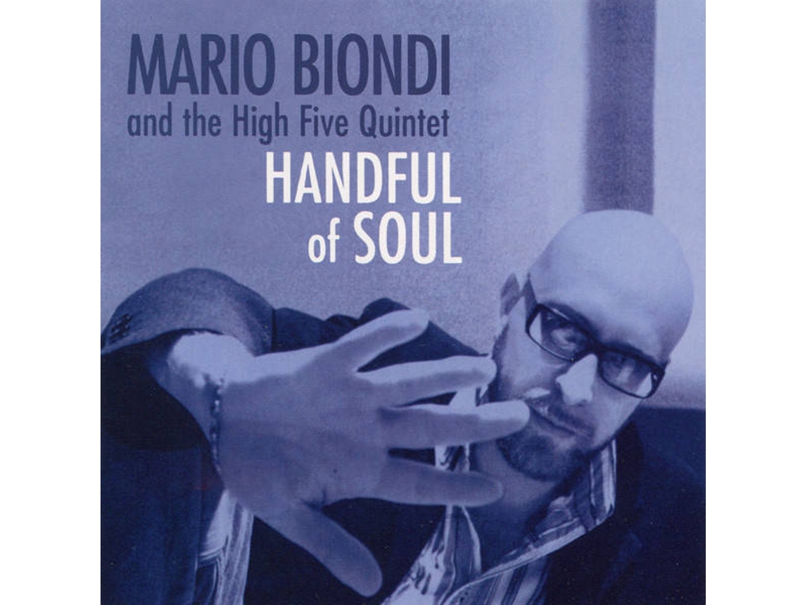 CD Mario Biondi And The High Five Quintet - Handful Of Soul (1CDs)