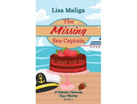 Livro The Missing Sea Captain de Lisa Maliga (Inglês)