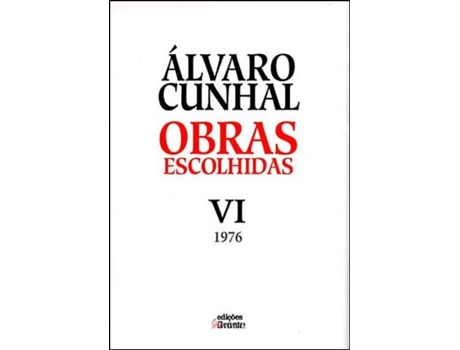 Livro Obras Escolhidas 1976 - Tomo VI de Álvaro Cunhal (Português do Brasil)