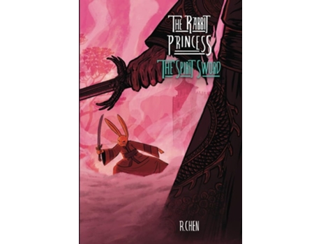 Livro The Rabbit Princess The Spirit Sword de R Chen (Inglês)