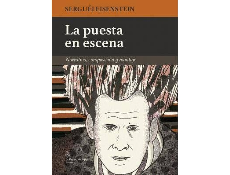 Livro La Puesta En Escena : Narrativa, Composición Y Montaje de Sergei M. Eïzenshteïn (Espanhol)