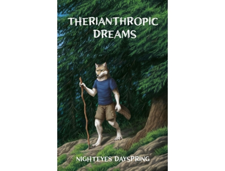 Livro Therianthropic Dreams de NightEyes DaySpring (Inglês)