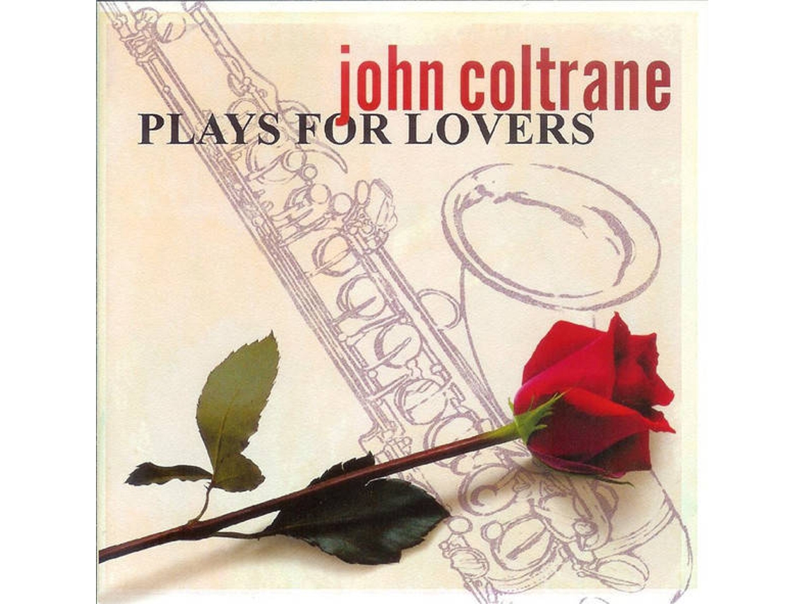 CD John Coltrane - John Coltrane Plays For Lovers