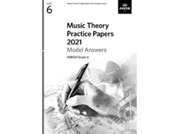 Livro Music Theory Practice Papers 2021 Model Answers, ABRSM Grade 6 de Abrsm (Inglês)