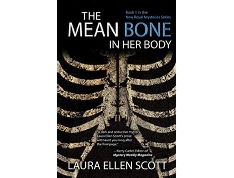 Livro The Mean Bone in Her Body New Royal Mysteries de Laura Ellen Scott (Inglês)