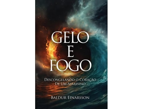 Livro Gelo e Fogo de Baldur Einarsson (Inglês)