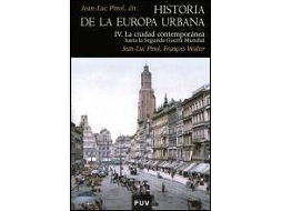 Livro La ciudad contemporánea hasta la Segunda Guerra Mundial de Jean-Luc Pinol Francois Walter (Espanhol)