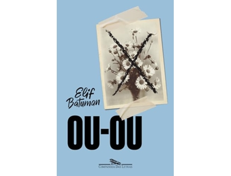 Livro Ou-Ou de ELIF BATUMAN (Português)