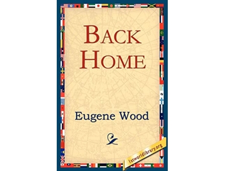 Livro Back Home De Eugene Wood (inglês)