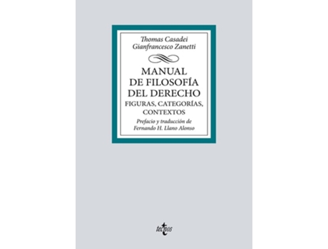 Livro Manual De Filosofía Del Derecho. Figuras, Categorías, Contextos Da Editorial Tecnos De Thomas Casadei E Gianfrancesco Zanetti (espanhol)