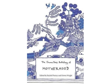 Livro Emma Press Anthology Of Motherhood De Rachel Piercey (inglês)