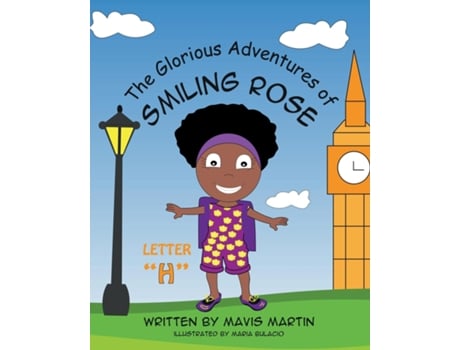 Livro The Glorious Adventures Of Smiling Rose Letter Quothquot De Mavis Martin (inglês)