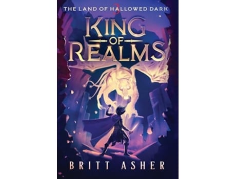 Livro King of Realms The Land of Hallowed Dark de Britt Asher (Inglês - Capa Dura)
