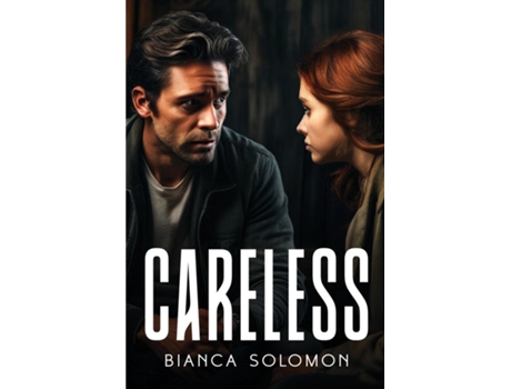 Livro Careless de Bianca Solomon (Inglês)