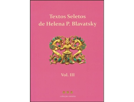 Textos Seletos de Helena Blavatsky - Vol. III