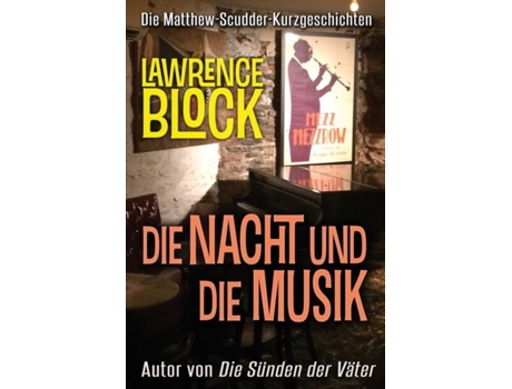 Livro Die Nacht Und Die Musik De Lawrence Block (inglês)