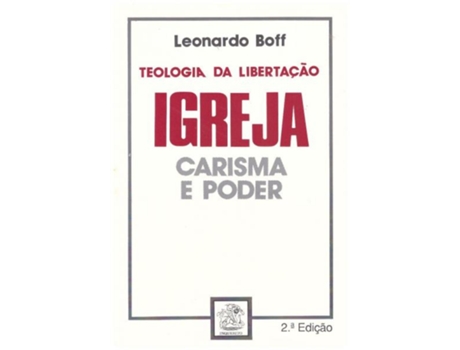 Livro Igreja - Carisma e Poder .
