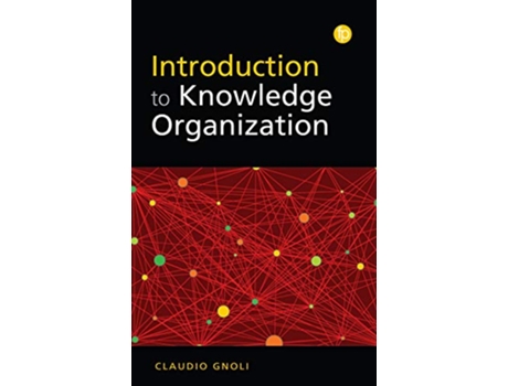 Livro Introduction to Knowledge Organization de Claudio Gnoli (Inglês)