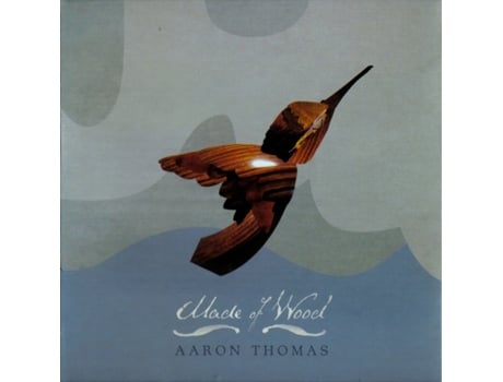 Aaron Thomas - Made Of Wood Cd 2009