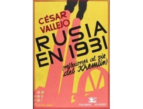 Livro Rusia En 1931 Reflexiones Al Pie Del Kremlin de César Vallejo