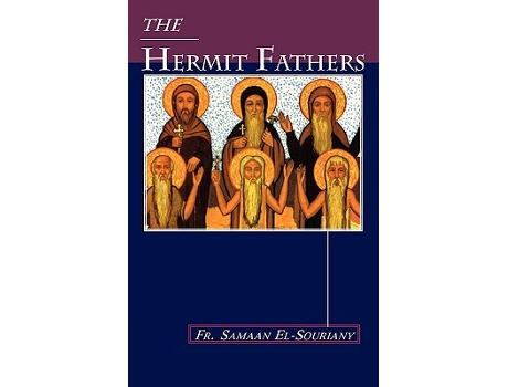 Livro The Hermit Fathers de Fr Samaan ElSouriany (Inglês)