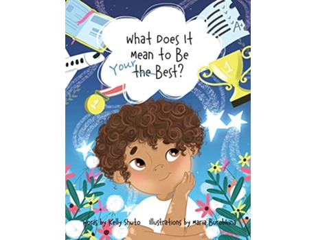 Livro What Does It Mean to Be Your Best de Kelly Shuto (Inglês)