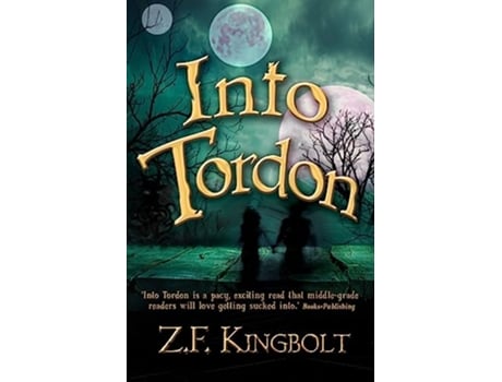 Livro Into Tordon de Z F Kingbolt (Inglês)