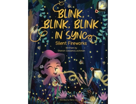 Livro Blink Blink Blink in Sync Silent Fireworks de Sharon CassanoLochman (Inglês)