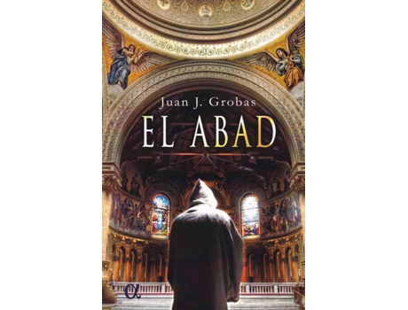 Livro El Abad de Juan J Grobas Sanchez (Espanhol)
