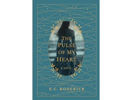 Livro The Pulse of My Heart de E C Roderick (Inglês - Capa Dura)