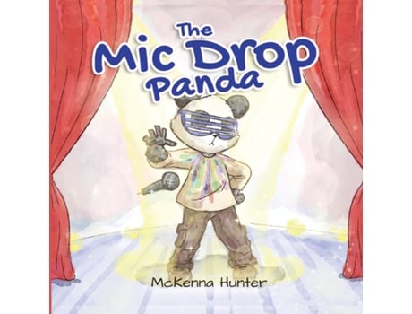 Livro The Mic Drop Panda De Mckenna Hunter (inglês)
