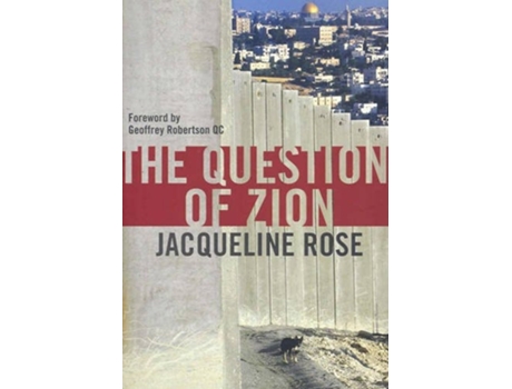 Livro Question Of Zion de Jacqueline Rose (Inglês)