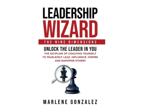Livro Leadership Wizard De Marlene Gonzalez (inglês - Capa Dura)