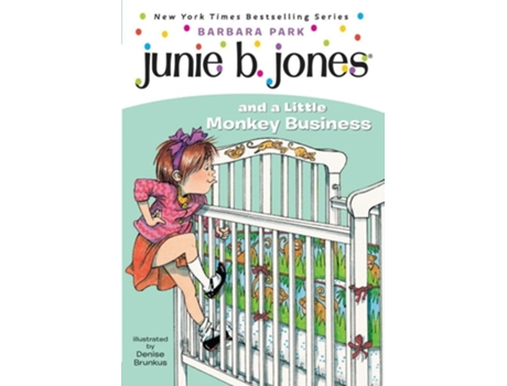 Livro Junie B. Jones 02 - Junie B. Jones And A Little Monkey Business De Barbara Park (inglês)