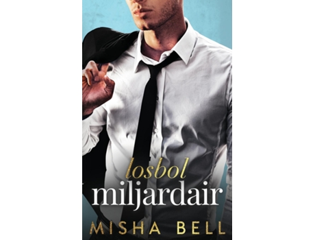 Livro Losbol miljardair de Misha Bell (Inglês)
