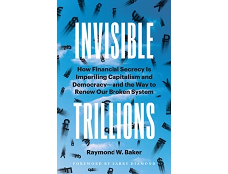 Livro Invisible Trillions de Raymond W Baker (Inglês - Capa Dura)