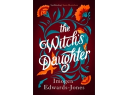 Livro The Witchs Daughter de Imogen Edwards-Jones (Inglês)