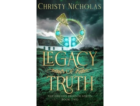 Livro Legacy of Truth A Dark Irish Historical Fantasy de Christy Nicholas (Inglês)