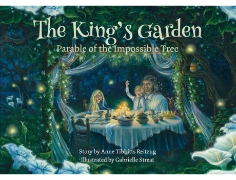 Livro The Kings Garden De Anne Tibbitts Reitzug (inglês)