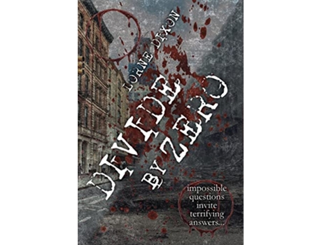 Livro Divide By Zero de Lorne Dixon (Inglês - Capa Dura)