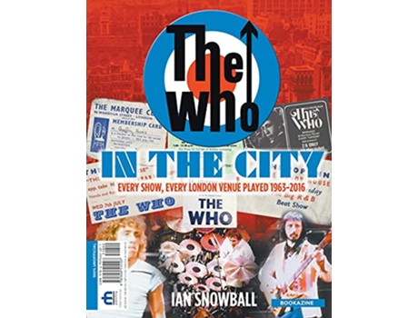 Livro The Who In the City Bookazine de Ian Snowball (Inglês)