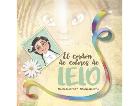 Livro El Cordón De Colores De Lelo de María Márquez (Espanhol)