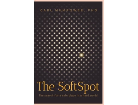 Livro The SoftSpot de Dr Carl Mumpower (Inglês)