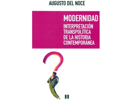 ZEBLAZE - Livro Modernidad de Augusto Del Noce Livro Modernidad de Augusto Del Noce