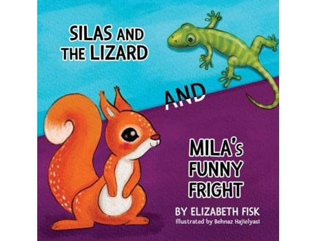 Livro Silas And The Lizard, And Milas Funny Fright De Elizabeth Fisk (inglês)