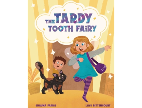 Livro The Tardy Tooth Fairy de Shauna Farris (Inglês)