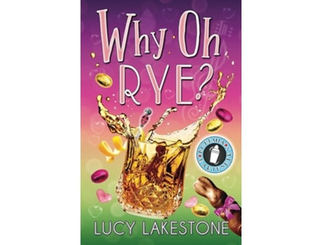 Livro Why Oh Rye? de Lucy Lakestone (Inglês)