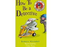 Livro How To Be A Detective de Barbara Mitchelhill (Inglês)